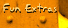 Fun Extras Fun Extras